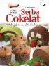 Step by Step: 50 Resep Serba Cokelat Paling Laris untuk Usaha Boga